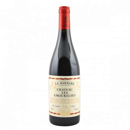 Château les Amoureuses - AOC Côtes du Rhône - La Barbare 2020