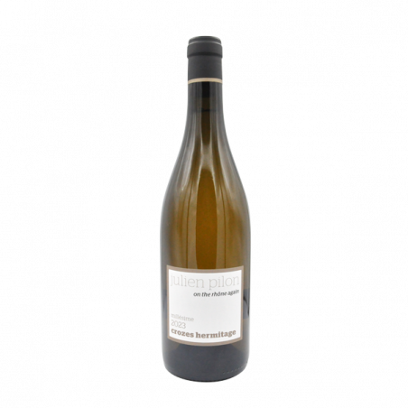 Julien Pilon Crozes Hermitage blanc On The Rhône Again 2023 Julien Pilon Crozes Hermitage blanc On The Rhône Again 2023