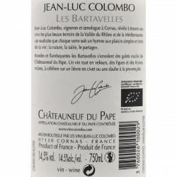 Jean Luc Colombo Cornas Les Bartavelles Châteauneuf du Pape 2022