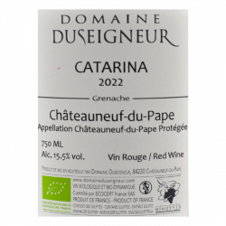 Domaine Bernard Duseigneur Chateauneuf du Pape Rouge Catarina 2022